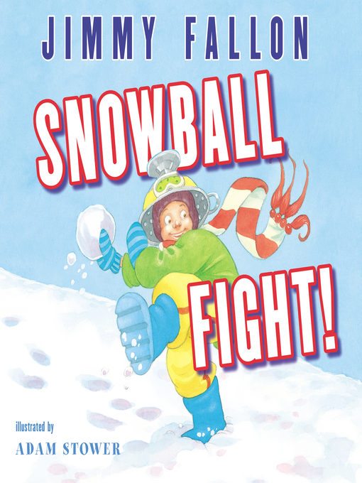 Title details for Snowball Fight! by Jimmy Fallon - Available